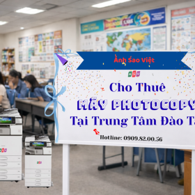 Cho thuê máy photocopy cho trung tâm đào tạo- giá rẻ tại Ánh Sao việt