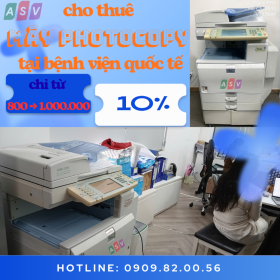 Cho Thuê Máy Photocopy/in tại Bệnh Viện Quốc Tế, Giá rẻ